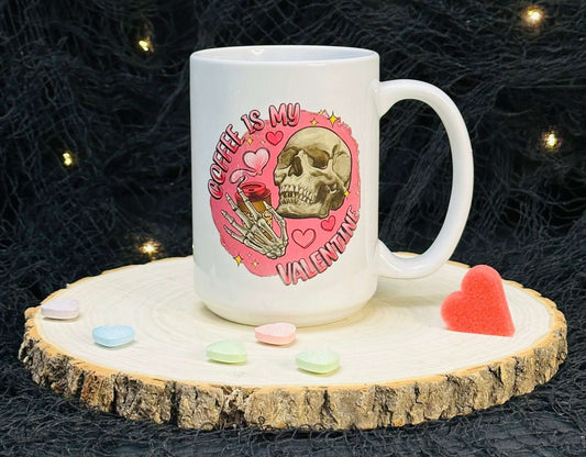 Valentines Day Spooky Mug, White Glossy Ceramic 15 oz, Gifts for her, Creepy Goth, Skulls, Single Friend Gift, Coffee is my Valentine Mug